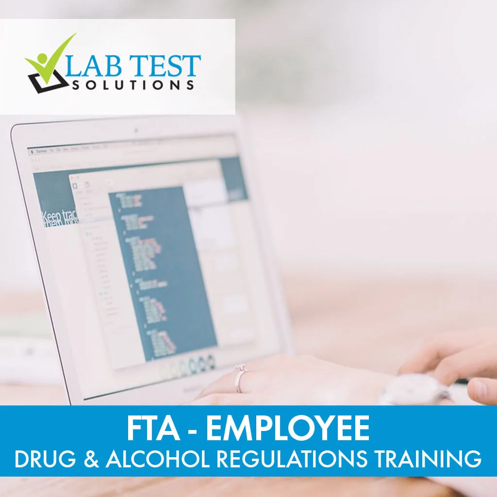 FTA - Employee Drug & Alcohol Regulations Training